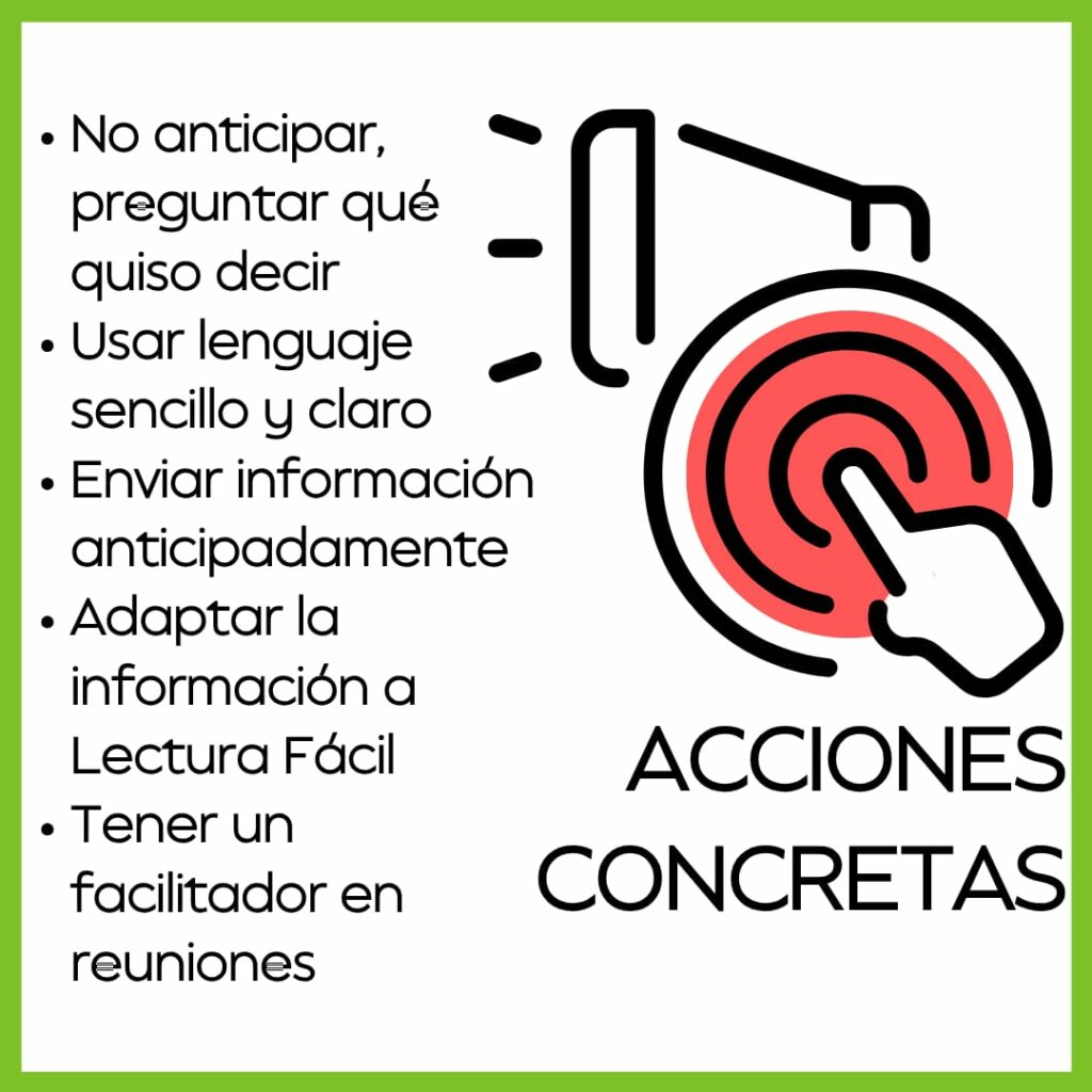 ACCIONES CONCRETAS Se nombran varios consejos para facilitar la participación de personas con discapacidad