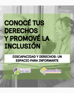 Conocé tus derechos y promové la inclusión, imagen de fondo, logos de qualis e Inventiva