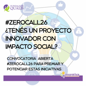 Sobre imagen de una lampartita y una red con diferentes íconos dice: #ZeroCall26 ¿Tenés un proyecto innovador con impacto social? convocatoria abierta #ZeroCall26 para premiar y potenciar estas iniciativas