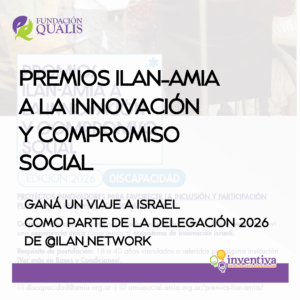 Título: Premios ILAN–AMIA a la Innovación y Compromiso Social. Debajo: Ganá un viaje a Israel como parte de la Delegación 2026 de @ilan_network