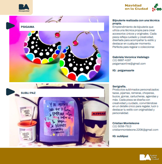 En la imagen se muestran dos emprendimientos, del lado izquierdo la imagen del producto y del lado derecho la descripción y contacto. Aquí, arriba se muesttran unos aros y el cartel: Psigama, a la derecha, la descripción del emprendimiento y el contacto. debajo se muestra un conjunto de mate, yerbera y bolso materro: arriba el cartel: Subli Paz, a la derecha, la descripción del producto y el contacto